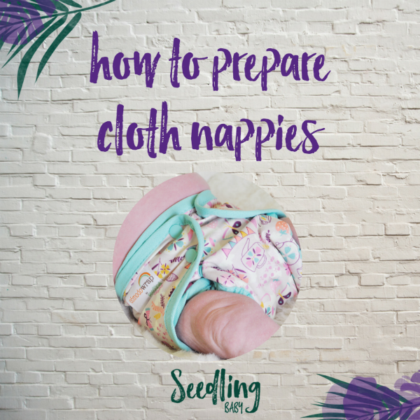 The Cheat's Guide to Preparing Cloth Nappies